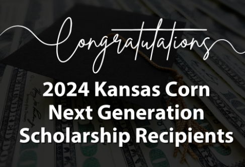 Kansas Corn Awards 2024 Next Generation Scholarships